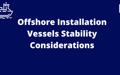 Offshore Installation Vessels Stability Considerations