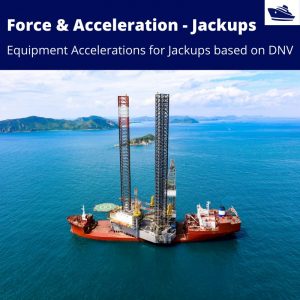 Cargo-Forces-and-Accelerations-Jack-Ups-TheNavalArch