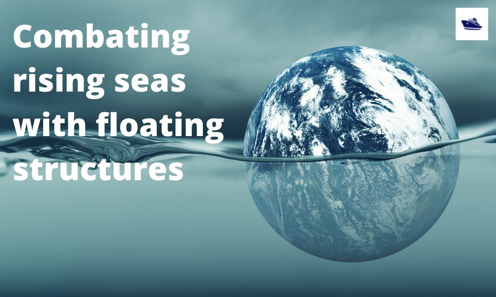 Combating rising seas with floating structures