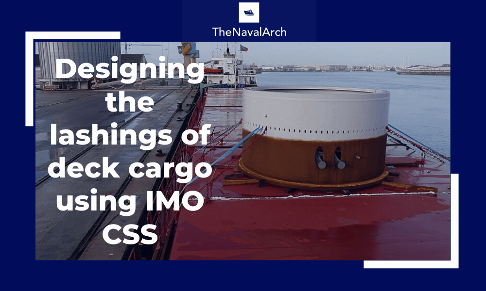Designing the lashings of deck cargo using IMO CSS