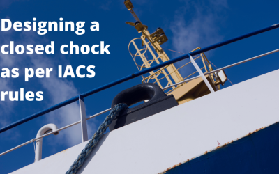 Designing a closed chock as per IACS rules